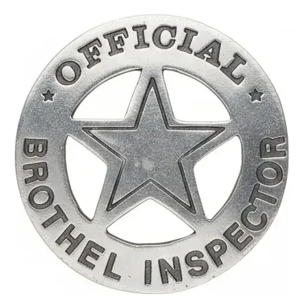 Official Brothel Inspector Badge